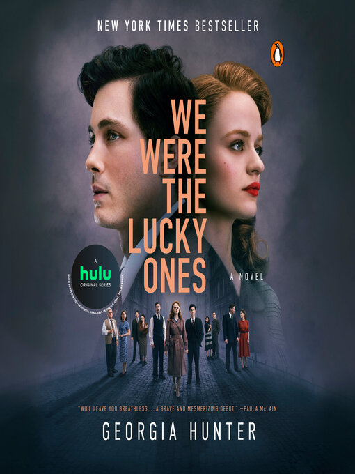 Title details for We Were the Lucky Ones by Georgia Hunter - Available